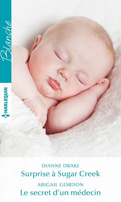 Télécharger le livre :  Surprise à Sugar Creek - Le secret d'un médecin