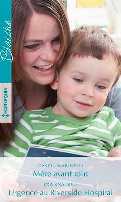 Télécharger le livre :  Mère avant tout - Urgence au Riverside Hospital