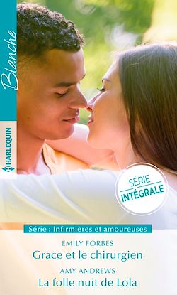 Télécharger le livre :  Grace et le chirurgien - La folle nuit de Lola