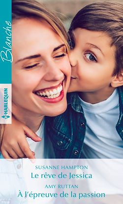 Télécharger le livre :  Le rêve de Jessica - À l'épreuve de la passion
