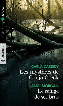 Télécharger le livre :  Les mystères de Conja Creek - Le refuge de ses bras