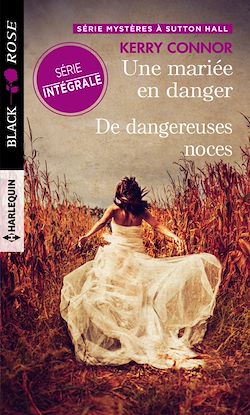 Télécharger le livre :  Une mariée en danger - De dangereuses noces