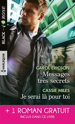 Télécharger le livre :  Messages très secrets - Je serai là pour toi - Cet enfant à protéger