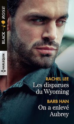 Télécharger le livre :  Les disparues du Wyoming - On a enlevé Aubrey