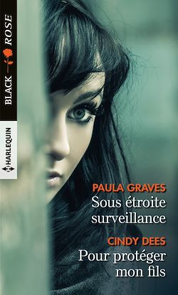 Télécharger le livre :  Sous étroite surveillance - Pour protéger mon fils