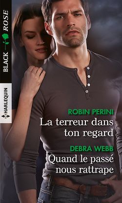 Télécharger le livre :  La terreur dans ton regard - Quand le passé nous rattrape