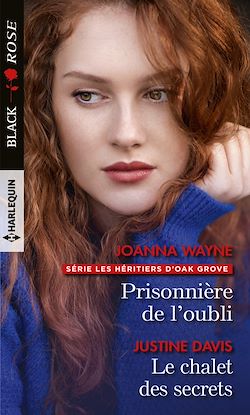 Télécharger le livre :  Prisonnière de l'oubli - Le chalet des secrets