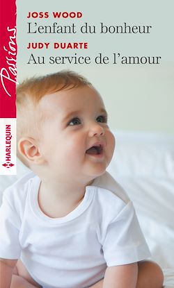 Télécharger le livre :  L'enfant du bonheur - Au service de l'amour