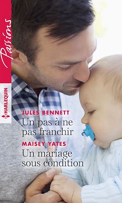 Télécharger le livre :  Un pas à ne pas franchir - Un mariage sous condition