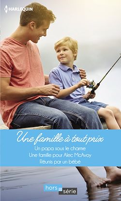 Télécharger le livre :  Une famille à tout prix