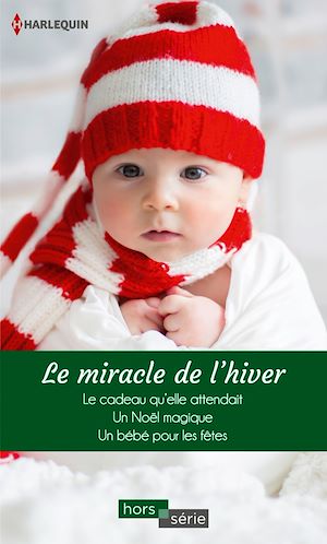 Téléchargez le livre :  Le miracle de l'hiver