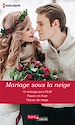 Télécharger le livre :  Mariage sous la neige