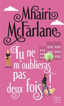 Télécharger le livre :  Tu ne m'oublieras pas deux fois !