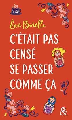 Télécharger le livre :  C'était pas censé se passer comme ça
