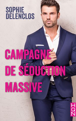 Téléchargez le livre :  Campagne de séduction massive