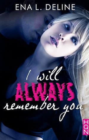 Téléchargez le livre :  I Will Always Remember You