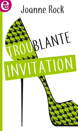 Télécharger le livre :  Troublante invitation