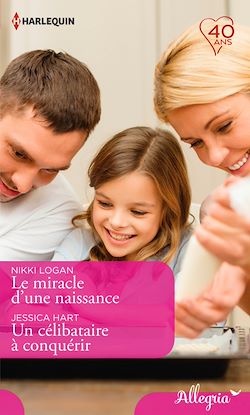 Télécharger le livre :  Le miracle d'une naissance - Un célibataire à conquérir