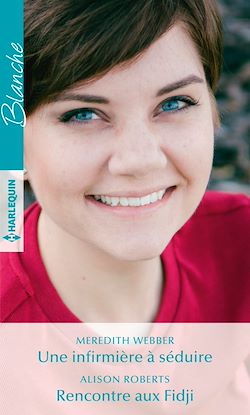 Télécharger le livre :  Une infirmière à séduire - Rencontre aux Fidji