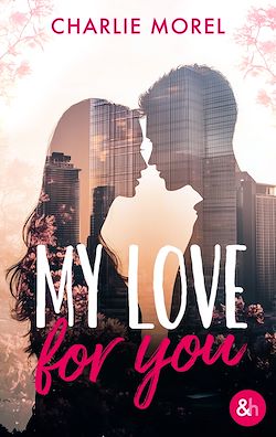 Télécharger le livre :  My Love for You