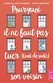 Télécharger le livre :  Pourquoi il ne faut pas tuer (tout de suite) son voisin
