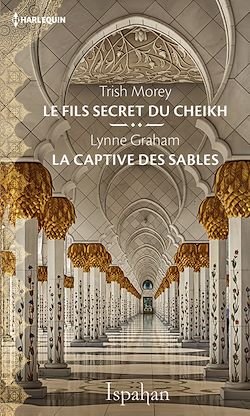 Télécharger le livre :  Le fils secret du cheikh - La captive des sables