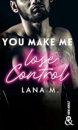 Télécharger le livre :  You Make Me Lose Control