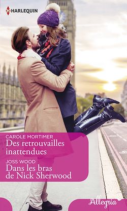 Télécharger le livre :  Des retrouvailles inattendues - Dans les bras de Nick Sherwood