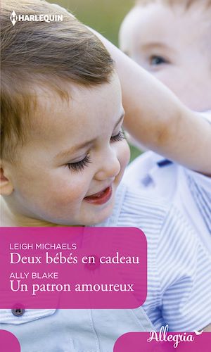 Téléchargez le livre :  Deux bébés en cadeau - Un patron amoureux