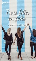 Télécharger le livre :  Trois filles en folie