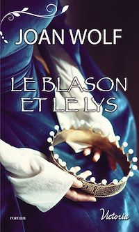 Téléchargez le livre :  Le blason et le lys