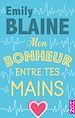 Télécharger le livre :  Mon bonheur entre tes mains