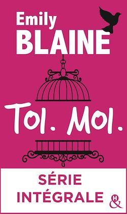 Télécharger le livre :  Toi. Moi. - Série intégrale