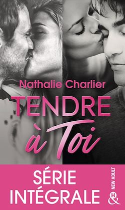 Télécharger le livre :  Tendre à toi - Série intégrale