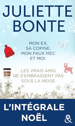 Télécharger le livre :  L'intégrale Noël de Juliette Bonte