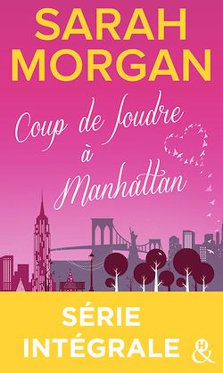 Télécharger le livre :  Coup de foudre à Manhattan - Série intégrale
