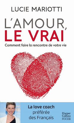 Télécharger le livre :  L'amour, le VRAI !