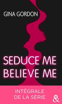 Télécharger le livre :  Seduce me - Believe me - Intégrale de la série