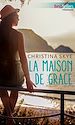 Télécharger le livre :  La maison de Grace