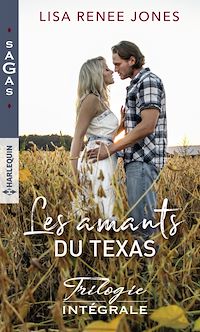 Téléchargez le livre :  Les amants du Texas - Trilogie intégrale