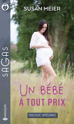 Télécharger le livre :  Un bébé à tout prix