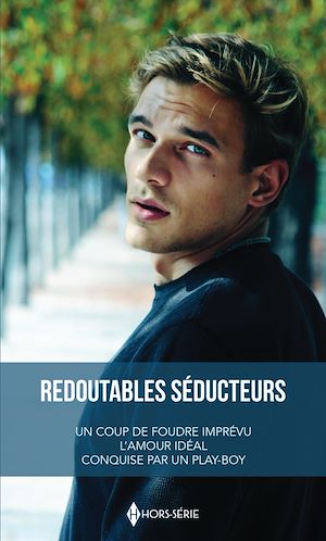 Téléchargez le livre :  Redoutables séducteurs