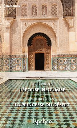 Télécharger le livre :  L'épouse insoumise - La princesse du désert