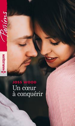 Télécharger le livre :  Un coeur à conquérir