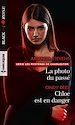 Télécharger le livre :  La photo du passé - Chloe est en danger