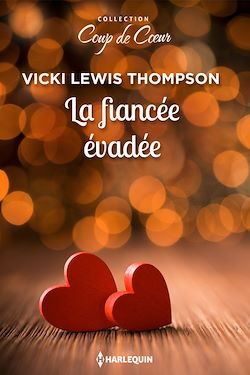 Télécharger le livre :  La fiancée évadée
