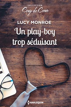 Télécharger le livre :  Un play-boy trop séduisant