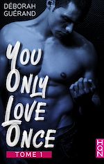 Télécharger le livre :  You Only Love Once - Tome 1