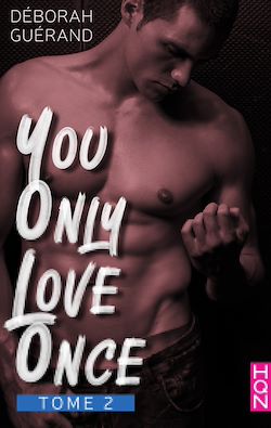 Télécharger le livre :  You Only Love Once - Tome 2
