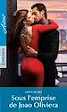 Télécharger le livre :  Sous l'emprise de Joao Oliviera